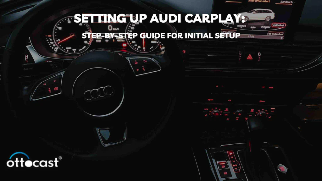 Thiết lập Audi CarPlay