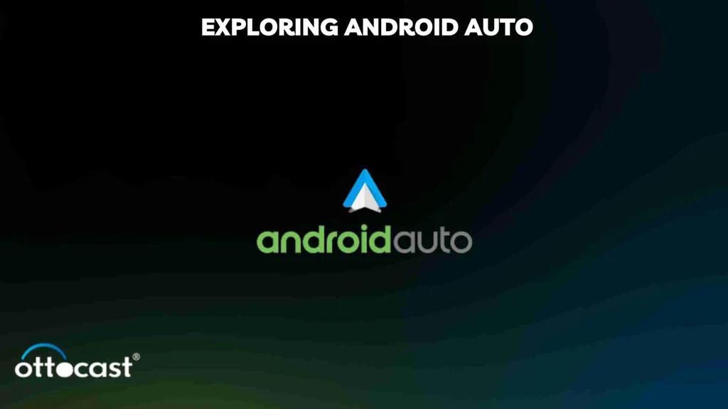 Khám phá Android Auto 